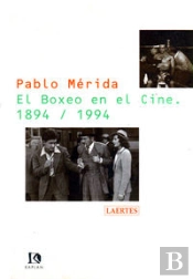 Boxeo En El Cine 1894-1994
