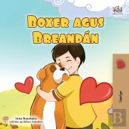 Boxer And Brandon (Irish Book For Kids)