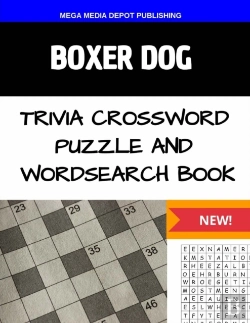 Bertrand.pt - Boxer Dog Trivia Crossword Puzzle And Wordsearch Book