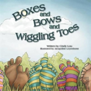 Boxes And Bows And Wiggling Toes