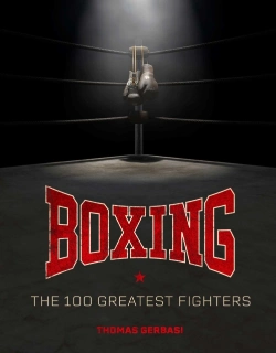 Bertrand.pt - Boxing: The 100 Greatest Fighters