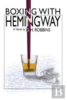 Boxing With Hemingway