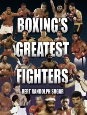 Boxing'S Greatest Fighters