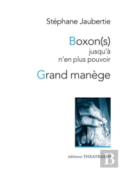 Boxon(S) Jusqu'À N'En Plus Pouvoir ; Grand Manège