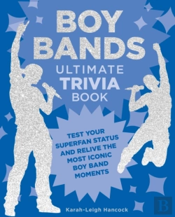 Bertrand.pt - Boy Bands Ultimate Trivia Book