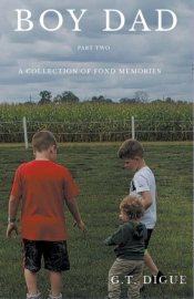 Boy Dad: A Collection Of Fond Memories P