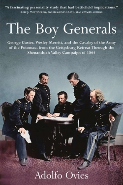 Bertrand.pt - Boy Generals: George Custer, Wesley Merritt, And The Cavalry Of The Army Of The Potomac, Volume 2