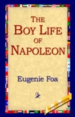 Bertrand.pt - Boy Life Of Napoleon