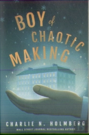 Boy Of Chaotic Making