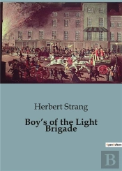Boy S Of The Light Brigade