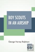 Boy Scouts In An Airship