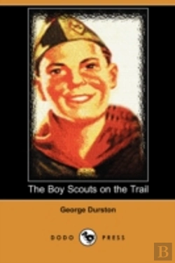 Bertrand.pt - Boy Scouts On The Trail (Dodo Press)