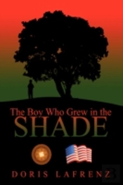 Boy Who Grew In The Shade