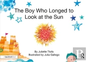 Boy Who Longed To Look At The Sun