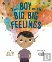 Boy With Big, Big Feelings