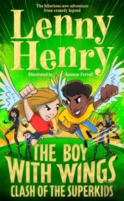 Boy With Wings: Clash Of The Superkids