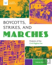 Boycotts, Strikes, And Marches