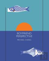 Boyfriend Perspective
