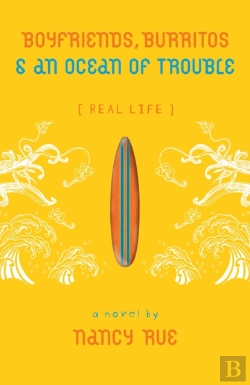 Bertrand.pt - Boyfriends, Burritos And An Ocean Of Trouble