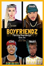 Boyfriendz: 'This Crazy Thing Called Life'