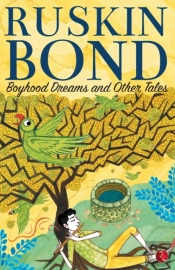 Boyhood Dreams And Other Tales