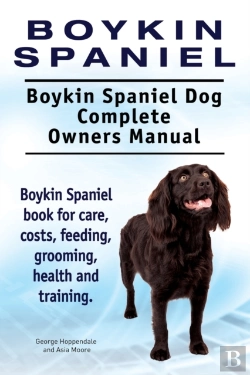 Bertrand.pt - Boykin Spaniel. Boykin Spaniel Dog Complete Owners Manual. Boykin Spaniel Book For Care, Costs, Feeding, Grooming, Health And Training.