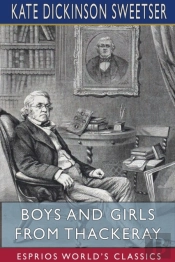 Boys And Girls From Thackeray (Esprios Classics)