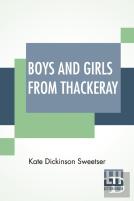 Boys And Girls From Thackeray