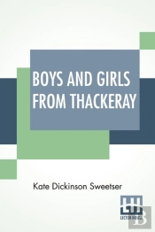 Boys And Girls From Thackeray