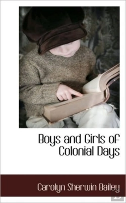 Bertrand.pt - Boys And Girls Of Colonial Days