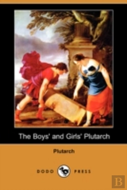 Bertrand.pt - Boys' And Girls' Plutarch (Dodo Press)