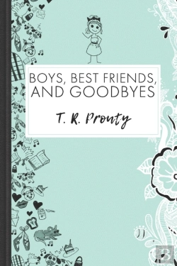 Bertrand.pt - Boys, Best Friends, And Goodbyes