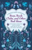 Boys, Book Clubs, And Other Bad Ideas