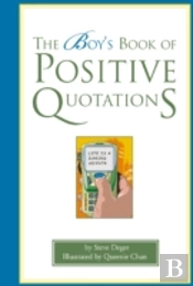 Boy'S Book Of Positive Quotations