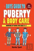 Boys Guide To Puberty And Bodycare
