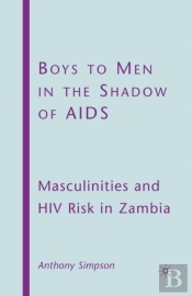 Boys To Men In The Shadow Of Aids