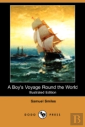 Boy'S Voyage Round The World (Illustrated Edition) (Dodo Press)