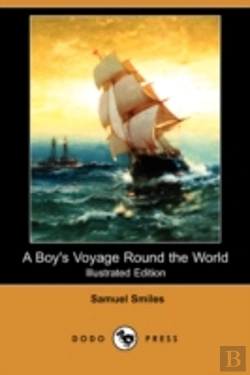 Bertrand.pt - Boy'S Voyage Round The World (Illustrated Edition) (Dodo Press)