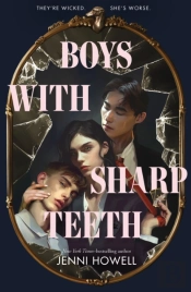 Boys With Sharp Teeth