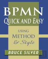 Bpmn Quick And Easy Using Method And Style