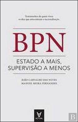 Bertrand.pt - BPN - Estado a Mais, Supervisão a Menos