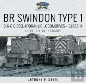 Br Swindon Type 1 0-6-0 Diesel-Hydraulic Locomotives - Class 14