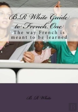 Bertrand.pt - B.R White Guide To French One