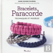Bracelets En Paracorde ; Techniques Et Modèles