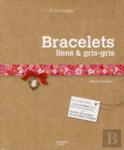 Bracelets, Liens & Gris-Gris ; Coffret