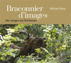 Bertrand.pt - Braconnier D'Images : Des Vosges Aux Rocheuses