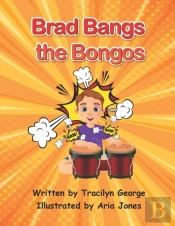 Brad Bangs The Bongos