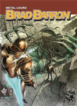 Bertrand.pt - Brad Barron T.10 : Métal Lourd