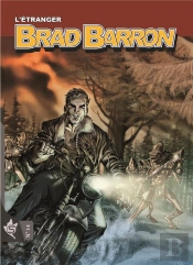 Brad Barron Tome 14 : L'Étranger