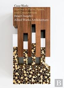 Brad Cloepfil / Allied Works Architecture: Case Work